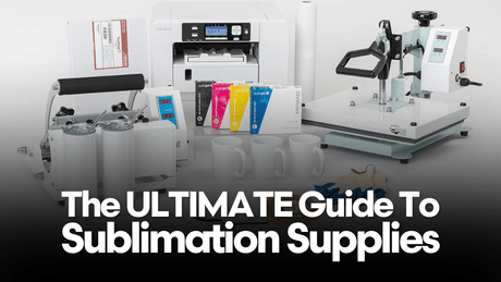 The Ultimate Guide to Sublimation Printing Supplies - HeatPressNation