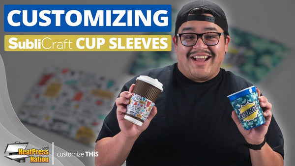 How To Decorate SubliCraft Cup Sleeves