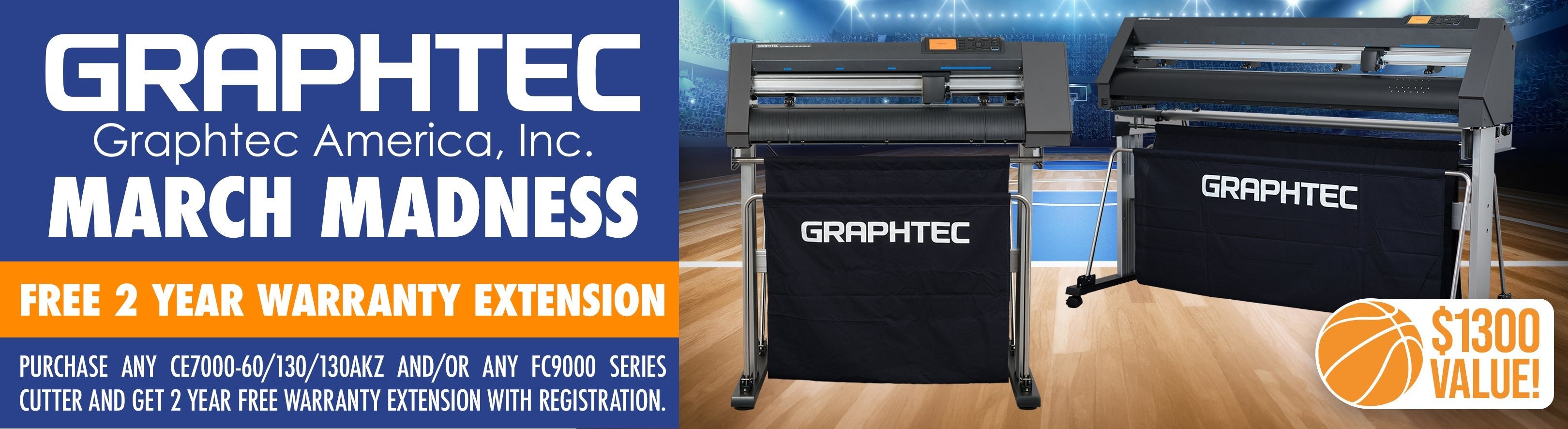 Graphtec March Madness 2 Year Warranty Extension