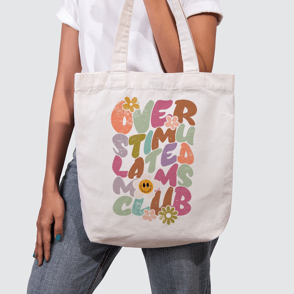 Overstimulated Moms Club Design - HeatPressNation