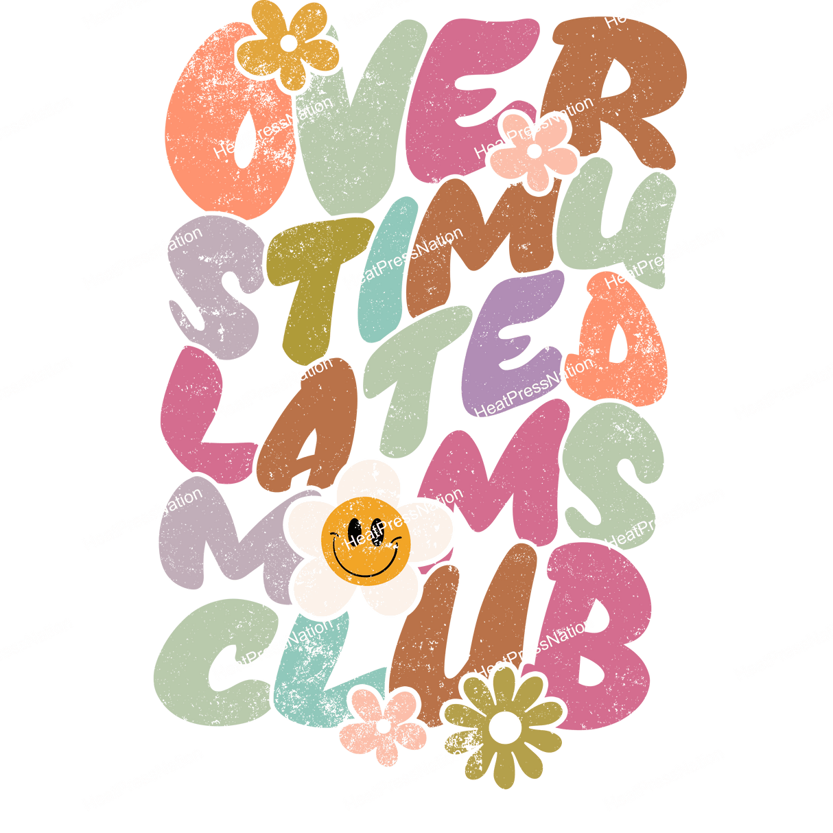 Overstimulated Moms Club Design - HeatPressNation