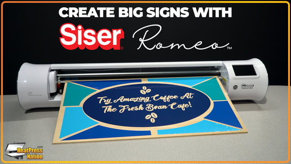 Big Custom Signs With The Siser Romeo Cutter