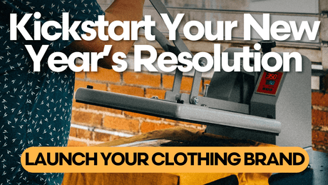 Starting Your Clothing Brand in 2025 with Just a Heat Press - HeatPressNation