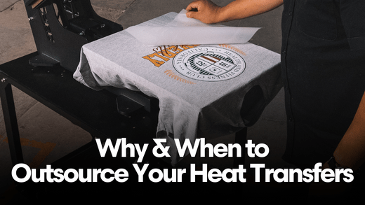 Why and When to Outsource Your Heat Transfers - HeatPressNation