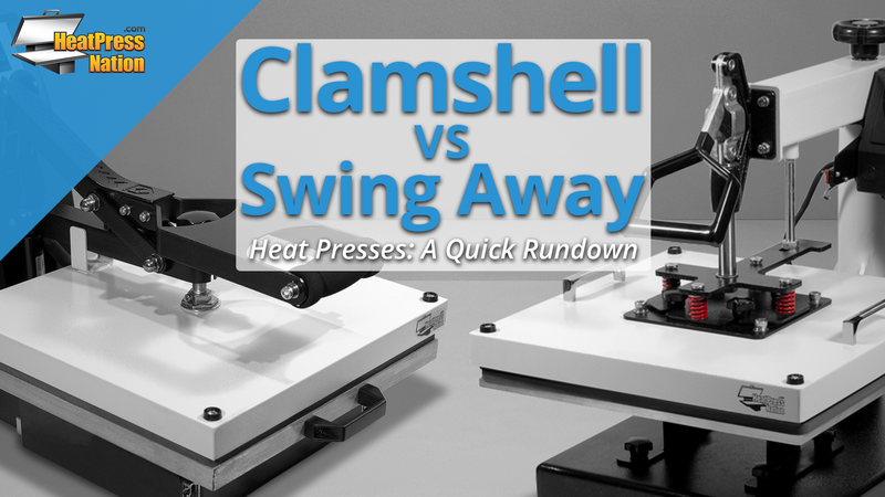 Clamshell vs. Swing Away Heat Presses: A Quick Rundown