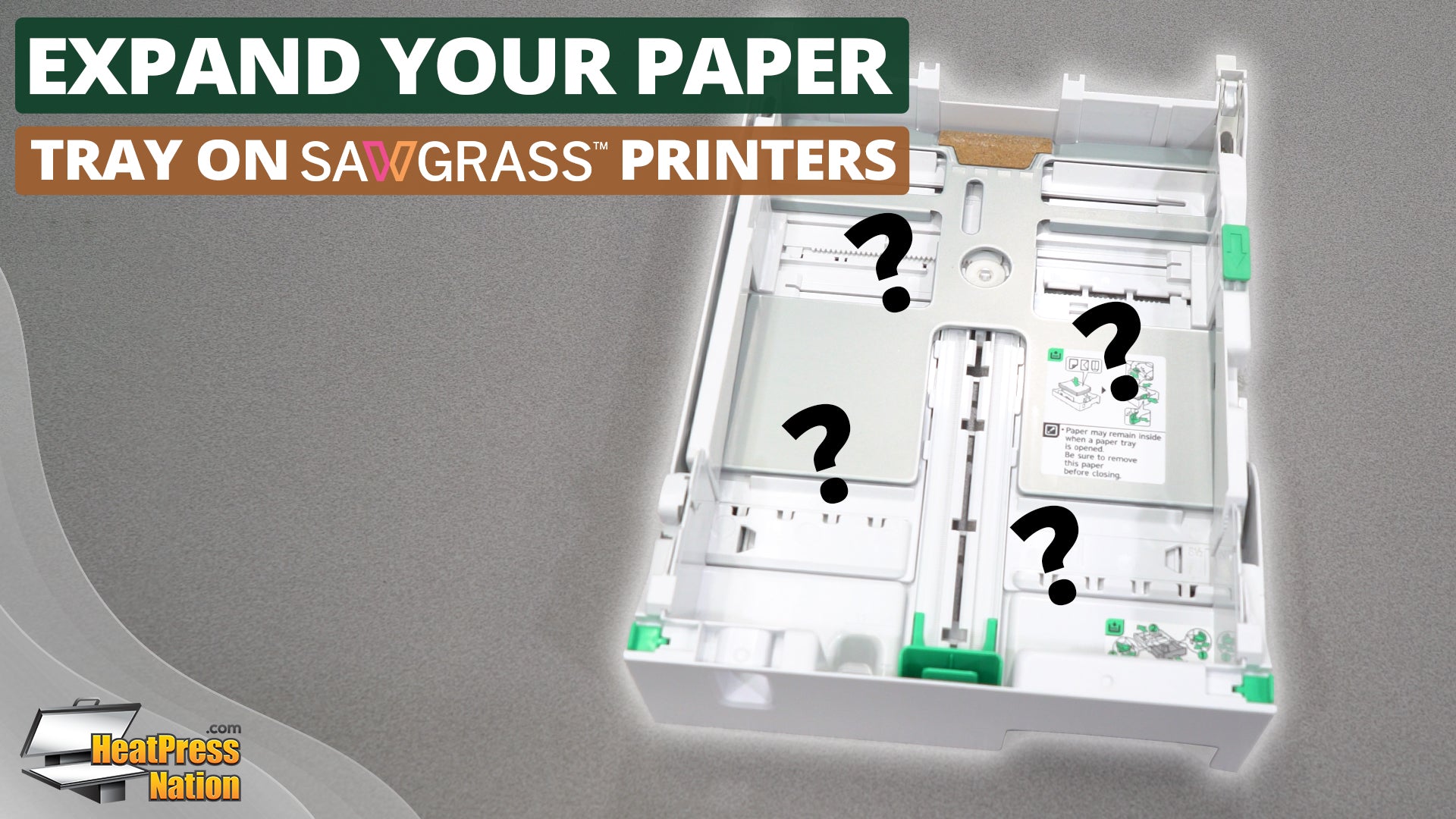 How To Expand Your Sawgrass SG500/SG1000 Paper Tray – HeatPressNation