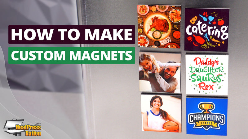 How To Produce Custom Sublimation Magnets