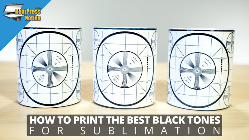 How To Print The Best Black Tones For Sublimation