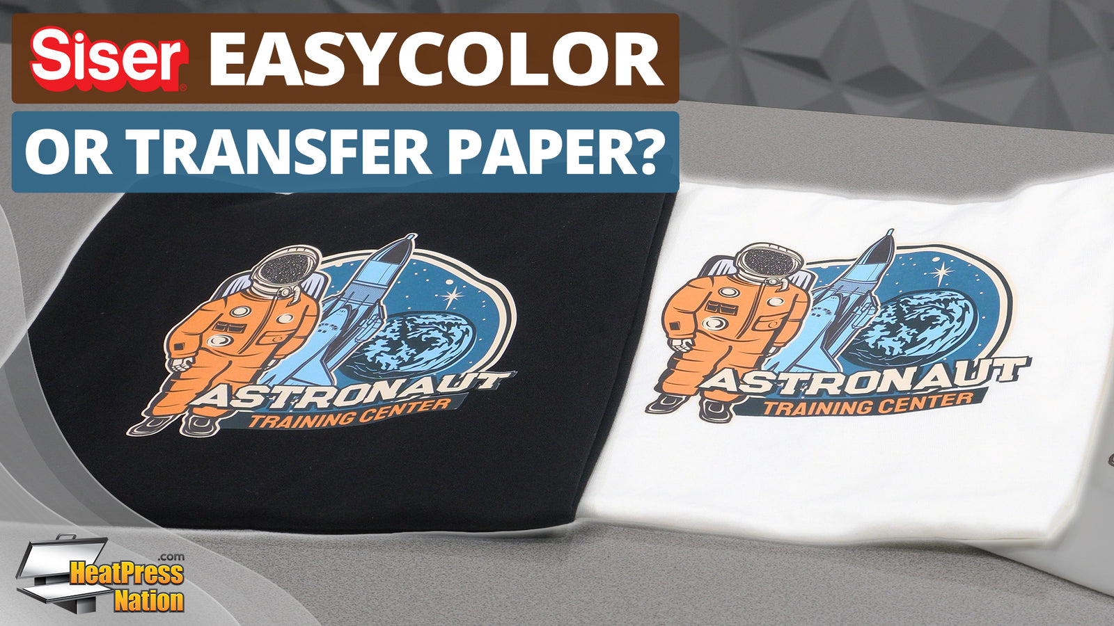 Siser EasyColor DTV or Heat Transfer Paper: Which One Is Best? - HeatPressNation
