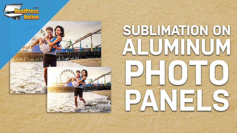 How to Sublimate Aluminum Photo Panels