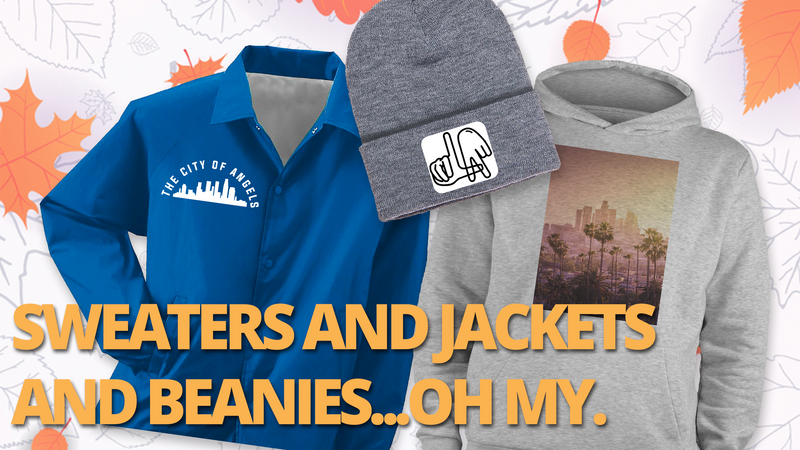 Sweaters and Jackets and Beanies....oh my!