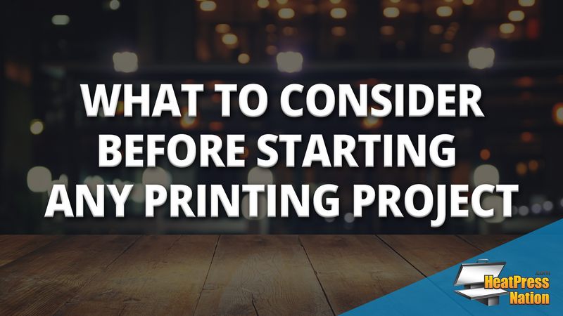 What To Consider Before Starting Any Printing Project