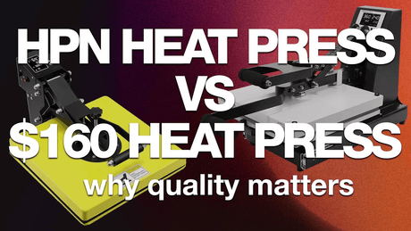Why Quality Matters: HPN Heat Press vs Budget Heat Press - HeatPressNation