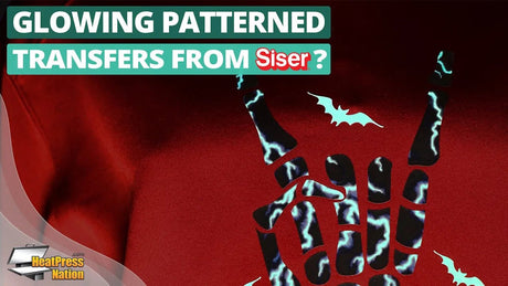 Illuminate Your Fabrics With Siser EasyPatterns Plus Glow - HeatPressNation