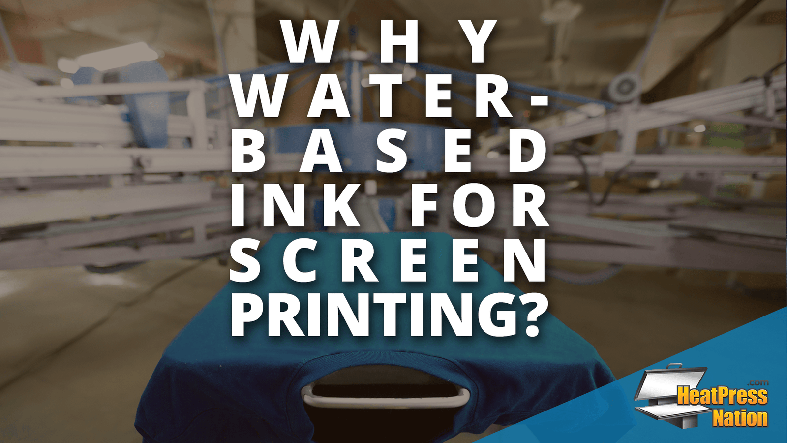 Why Water-Based Ink For Screen Printing? - HeatPressNation
