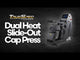 HPN TrueSpec Dual Heat Slide-Out Cap Press