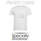 Specialty Materials FROSTY CLEAR - HeatPressNation